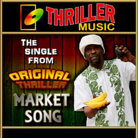 Original Thriller - Market Song