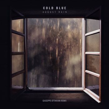 Cold Blue - August Rain (Giuseppe Ottaviani Remix)