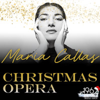 Maria Callas - Christmas Opera
