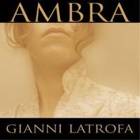 Gianni Latrofa - Ambra
