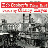 Bob Scobey's Frisco Band - Bob Scobey's Frisco Band