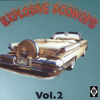 Various Artists - Explosive Doowops, Vol. 2
