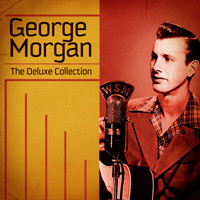 George Morgan - The Deluxe Collection (Remastered)