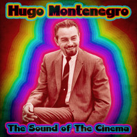 Hugo Montenegro - The Sound of The Cinema (Remastered)