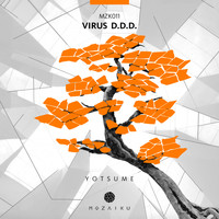 Virus D.D.D - Yotsume