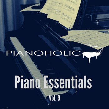 Pianoholic - Piano Essentials, Vol. 9
