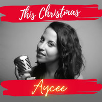 Aycee - This Christmas