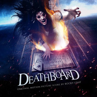 Rocky Gray - Deathboard (Original Motion Picture Score)
