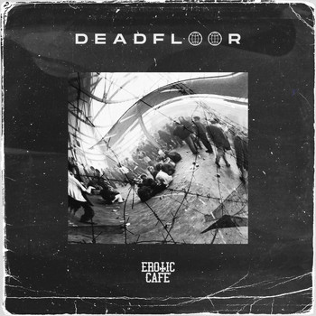 Erotic Cafe' - Deadfloor