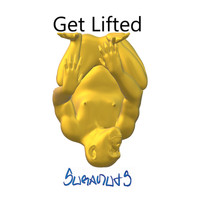 Suganuts - Get Lifted (Explicit)