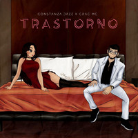 Crac MC - Trastorno (feat. Constanza Dree) (Explicit)