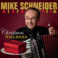 Mike Schneider - Christmas Kielbasa