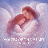 Neil H - Voices of the Heart