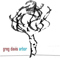 Greg Davis - Arbor