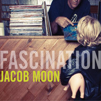 Jacob Moon - Fascination