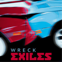 EXILES - Wreck