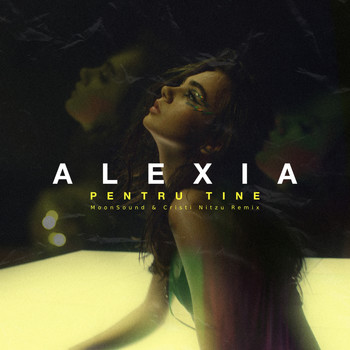 Alexia - Pentru Tine (MoonSound & Cristi Nitzu Remix)