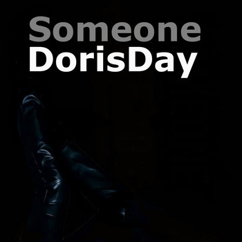 Dorisday - Someone