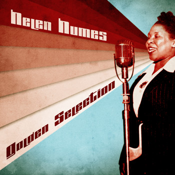Helen Humes - Golden Selection (Remastered)