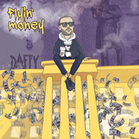 Daffy - Flyin' Money (Explicit)