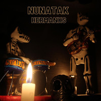 Nunatak - Hermanxs