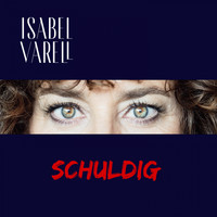Isabel Varell - Schuldig