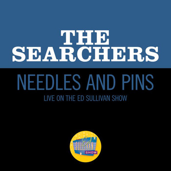 The Searchers - Needles And Pins (Live On The Ed Sullivan Show, April 5, 1964)