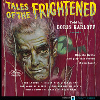 Boris Karloff - Tales Of The Frightened (Vol. II)