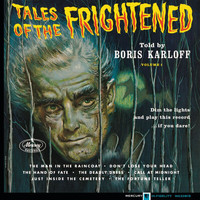 Boris Karloff - Tales Of The Frightened (Vol. I)