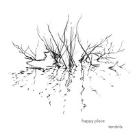 Happy Place - Tendrils