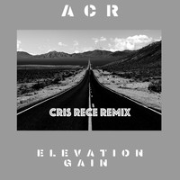ACR - Elevation Gain (Cris Rece Remix)