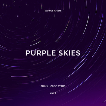 Various Artists - Purple Skies (Shiny House Stars), Vol. 2