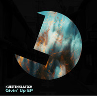 Kuestenklatsch - Givin'up EP