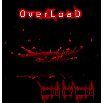Overload - Blood for Blood (Explicit)