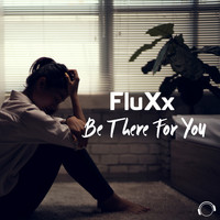 Fluxx - Be There For You