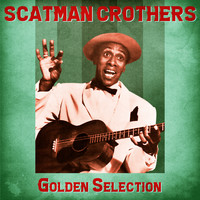 Scatman Crothers - Golden Selection (Remastered)