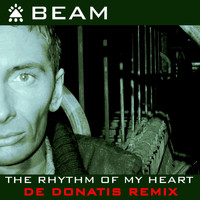 Beam - The Rhythm of My Heart (Remixes)