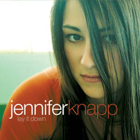 Jennifer Knapp - Lay It Down