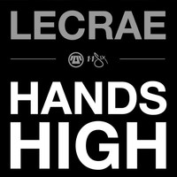 Lecrae - Hands High