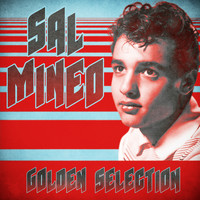 Sal Mineo - Golden Selection (Remastered)
