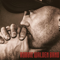 Robbie Walden Band - Robbie Walden Band