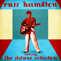 Russ Hamilton - Anthology: The Deluxe Collection (Remastered)