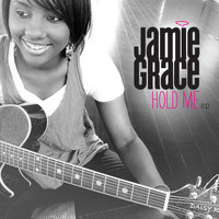 Jamie Grace - Hold Me - EP