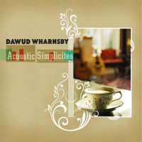 Dawud Wharnsby - Acoustic Simplicitea