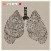 Relient K - Collapsible Lung