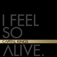 Capital Kings - I Feel so Alive EP