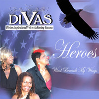 Divas - Heroes / Wind Beneath My Wings