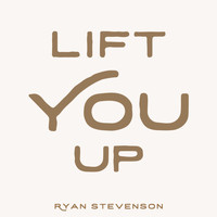 Ryan Stevenson - Lift You Up