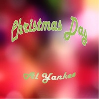 Al Yankee - Christmas Day