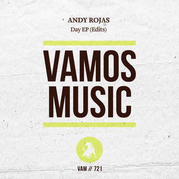 Andy Rojas - Day EP (Edits)